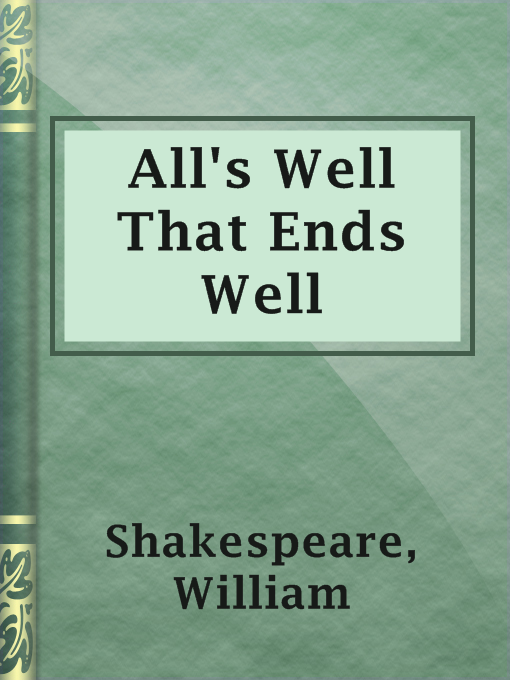 Title details for All's Well That Ends Well by William Shakespeare - Available